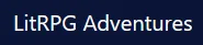 LitRPG Adventures