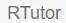 Rtutor